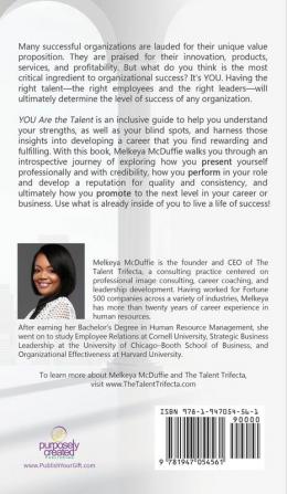 YOU Are the Talent!: Identifying and Harnessing Your Gifts to Achieve Career Success