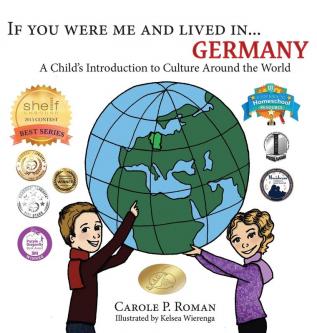 If You Were Me and Lived in... Germany: A Child's Introduction to Culture Around the World: 20 (If You Were Me and Lived In... Cultural)