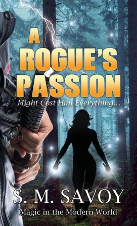 A Rogue's Passion: 5 (Valor)