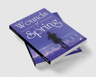 Wounds of Spring