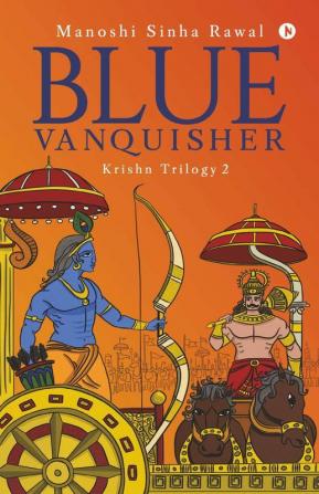 Blue Vanquisher : Krishn Trilogy 2