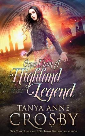 Once Upon a Highland Legend: .5 (Guardians of the Stone)