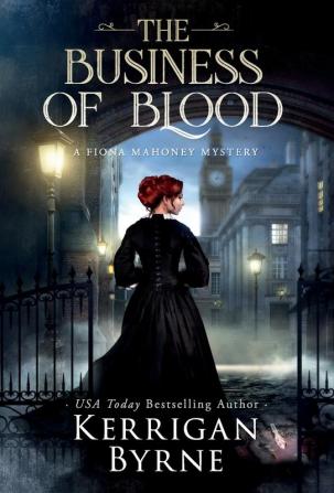 The Business of Blood: 1 (A Fiona Mahoney Mystery)