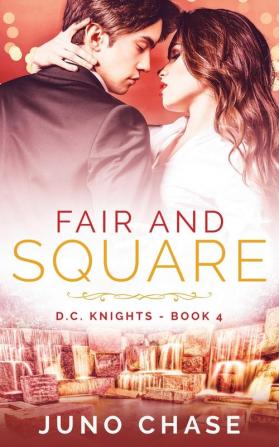 Fair and Square: 4 (D.C. Knights)