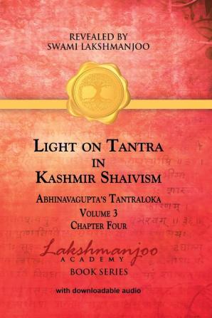 Light on Tantra in Kashmir Shaivism - Volume 3