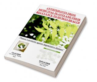 Antioxidants from medicinal plants and their relevance to human health