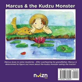 Marcus & the Kudzu Monster