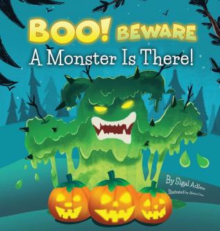 BOO! Beware a Monster is There!: Not-So-Scary Halloween Story: 1 (Toddlers / Preschool- Kids Books)