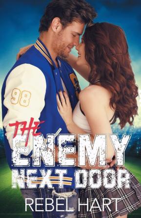 The Enemy Next Door: A Small Town Friends-To-Lovers Sports Romance: 2 (The Football Boys)