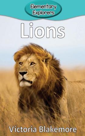 Lions: 30 (Elementary Explorers)