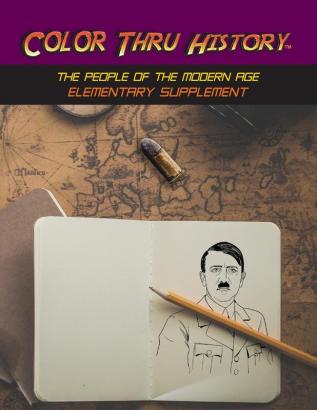 Color Thru History - The People of the Modern Age Elementary Supplement: 5 (Cth Elementary Supplement)