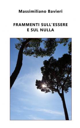 Frammenti sull'Essere e sul nulla