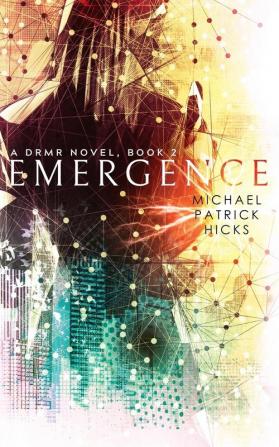 Emergence: 2 (A Drmr Novel)