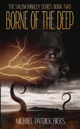 Borne of the Deep: 2 (Salem Hawley)