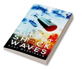 August Shock Waves