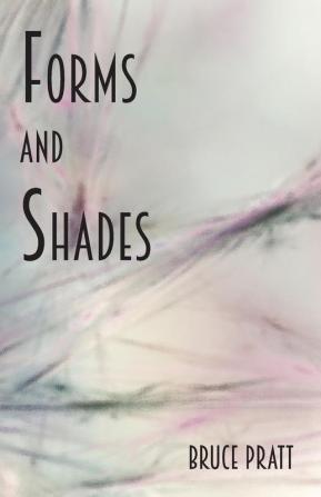 Forms and Shades