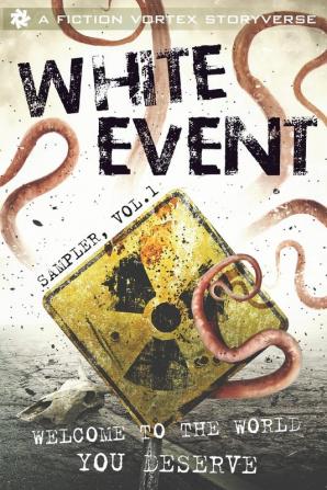 White Event: Sampler Volume 1: 5 (Fiction Vortex Sampler)