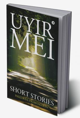 Uyir-Mei : Short Stories