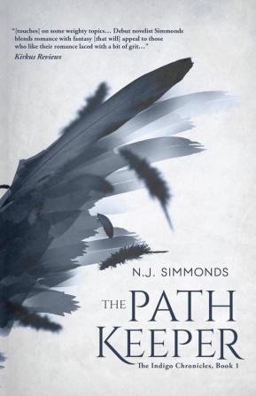 The Path Keeper: 1 (The Indigo Chronicles)