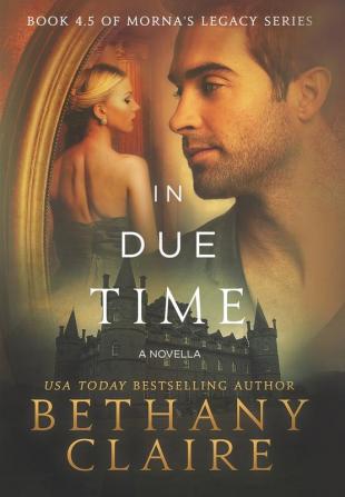 In Due Time - A Novella