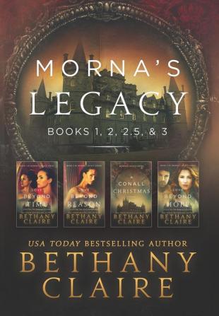 Morna's Legacy: Books 1 2 2.5 & 3: Scottish Time Travel Romances (Morna's Legacy Collections)