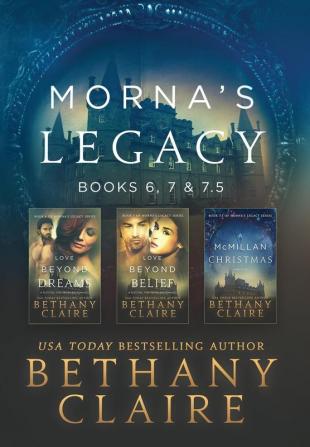 Morna's Legacy: Books 6 7 & 7.5: Scottish Time Travel Romances: 3 (Morna's Legacy Collections)