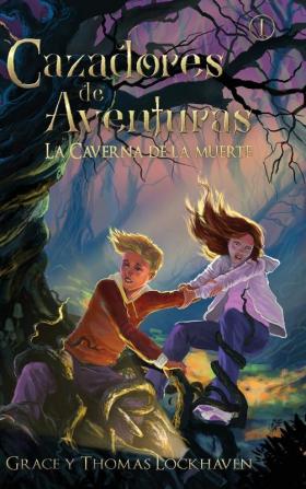 Cazadores de Aventuras: La Caverna de la Muerte: 1