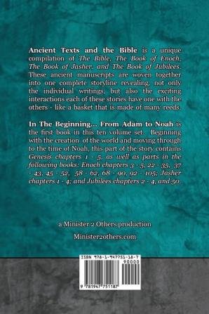 In The Beginning... From Adam to Noah - Easy Reader Edition: Synchronizing the Bible Enoch Jasher and Jubilees (Ancient Texts and the Bible: Book 1)