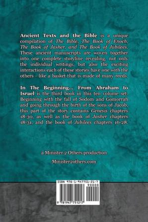 In The Beginning... From Abraham to Israel - Easy Reader Edition: Synchronizing the Bible Enoch Jasher and Jubilees (Ancient Texts and the Bible: Book 3)