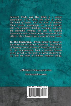 In The Beginning... From Israel to Egypt - Easy Reader Edition: Synchronizing the Bible Enoch Jasher and Jubilees (Ancient Texts and the Bible: Book 4)