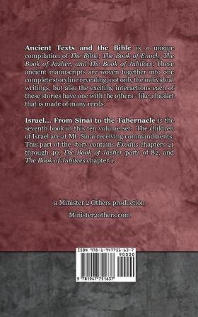 Israel... From Sinai to the Tabernacle - Expanded Edition: Synchronizing the Bible Enoch Jasher and Jubilees (Ancient Texts and the Bible: Book 7)