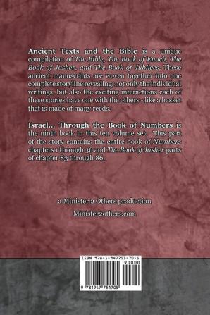 Israel... Through the Book of Numbers - Expanded Edition: Synchronizing the Bible Enoch Jasher and Jubilees (Ancient Texts and the Bible: Book 9)