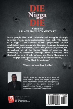 Die Nigga Die (A Black Man's Commentary)