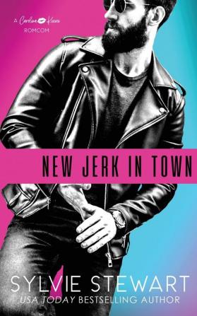 New Jerk in Town: A Hot Romantic Comedy: 2 (Carolina Kisses)