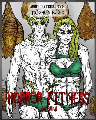 Adult Coloring Book Horror Fitness: Triathlon Aliens: 3