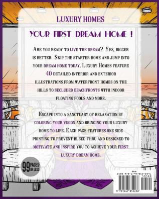 Adult Coloring Book Luxury Homes: Your First Dream Home