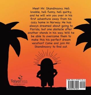 Mr. Skandinoovy Takes an Exciting Trip to Florida: A funny adventure picture book for kids: 1