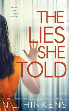 The Lies She Told: A psychological suspense thriller (Payback Pasts Collection)