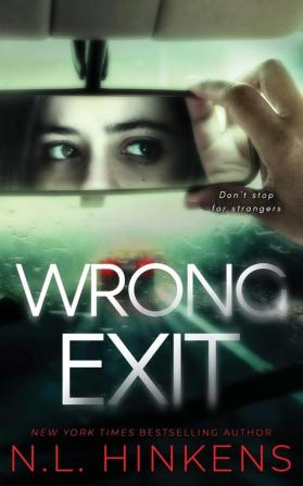 Wrong Exit: A psychological suspense thriller (Treacherous Trips Collection)