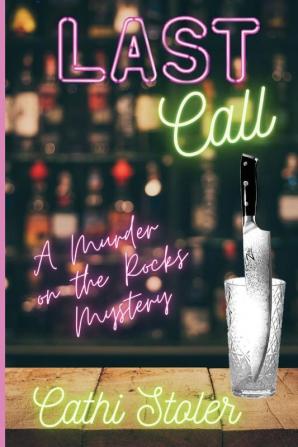 Last Call: A Murder on the Rocks Mystery: 2