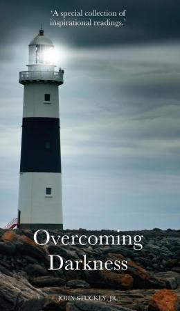 Overcoming Darkness