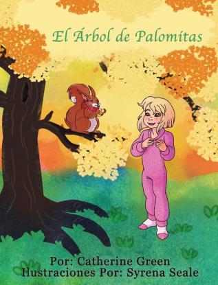 El Árbol de Palomitas: Un cuento aventurero