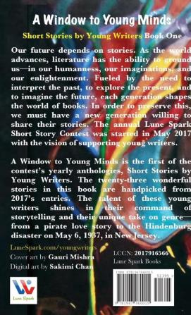 A Window to Young Minds: 1 (Short Stories by Young Writers)