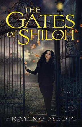 The Gates of Shiloh