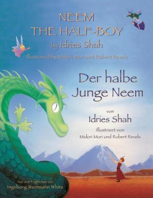 Neem the Half-Boy -- Der halbe Junge Neem: English-German Edition (Hoopoe Teaching-Stories)