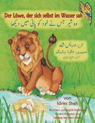 Der Löwe der sich selbst im Wasser sah: Deutsch-Urdu Ausgabe (Hoopoe Teaching-Stories)