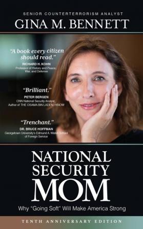 National Security Mom: How Going Soft Can Make America Strong