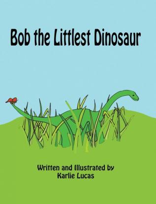 Bob the Littlest Dinosaur: 1