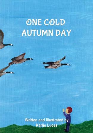 One Cold Autumn Day