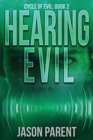 Hearing Evil: 2 (Cycle of Evil)